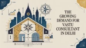 vastu consultant in delhi