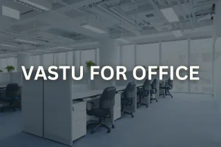 Vastu consultation for an office workspace
